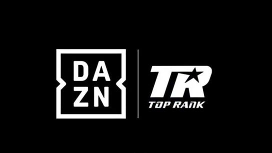 DAZN, Top Rank reportedly nearing multi-fight deal taken LOS ANGELES (COMBAT SPORTS)